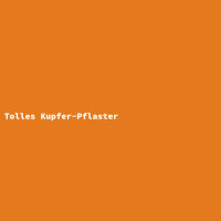 Tolles Kupfer-Pflaster
