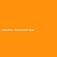 Lebhaftes Kunststoff-Glas