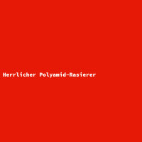 Herrlicher Polyamid-Rasierer