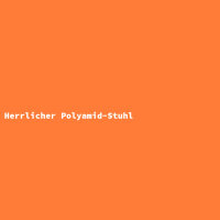 Herrlicher Polyamid-Stuhl